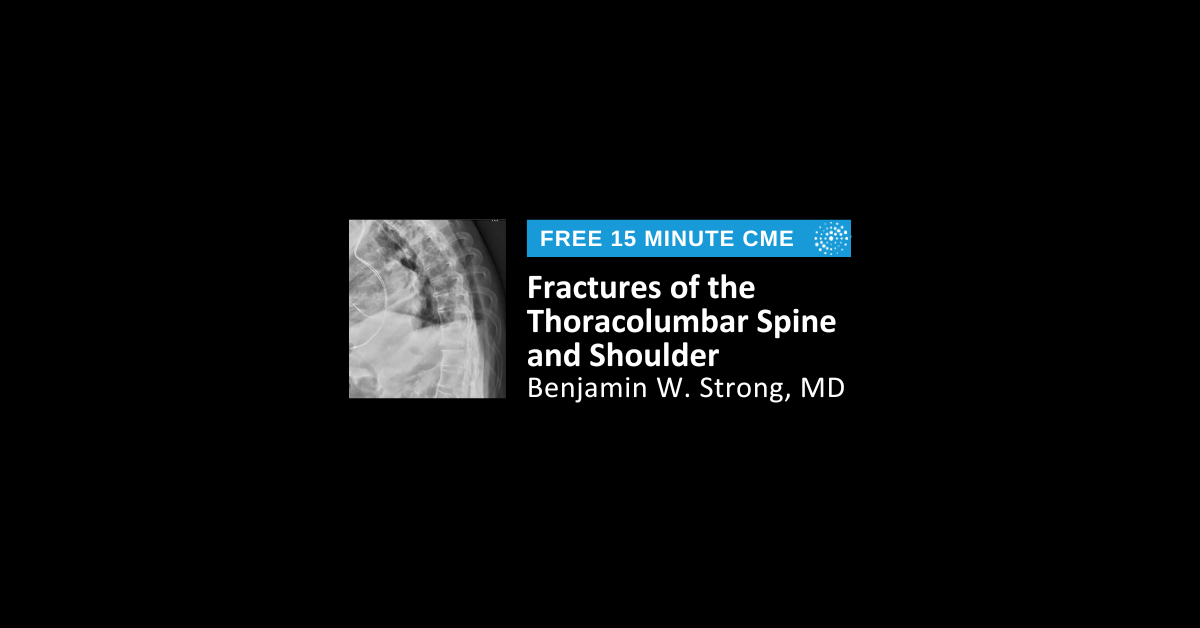 Fractures of the Thoracolumbar Spine and Shoulder