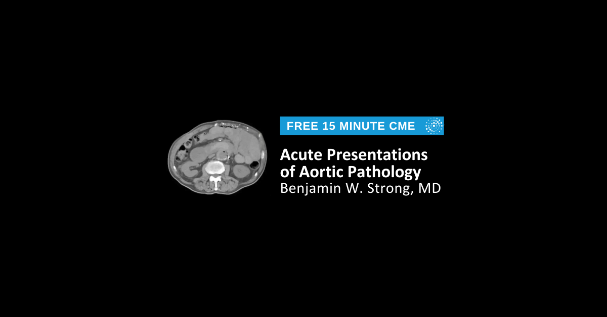 Acute Presentations of Aortic Pathology