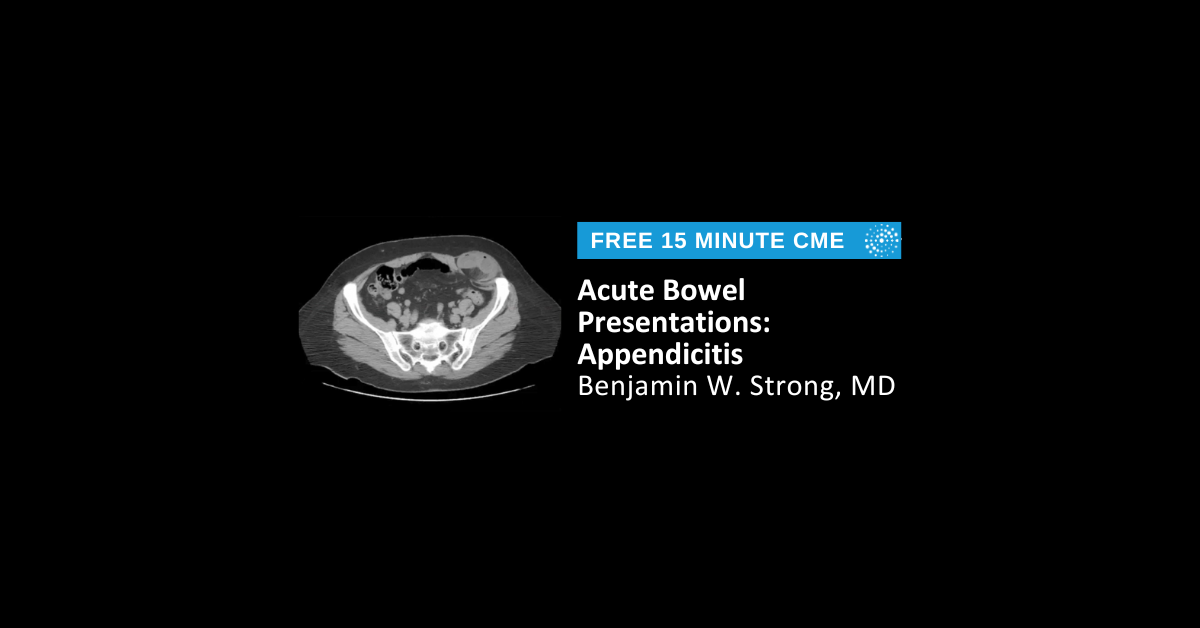 Acute Bowel Presentations: Appendicitis