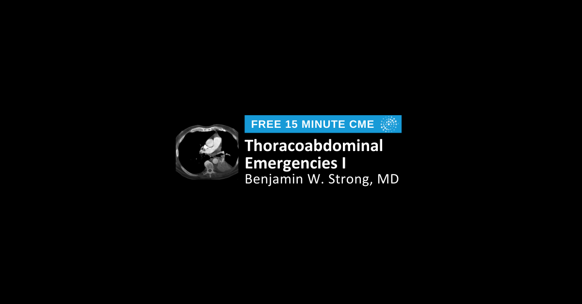 Thoracoabdominal Emergencies I
