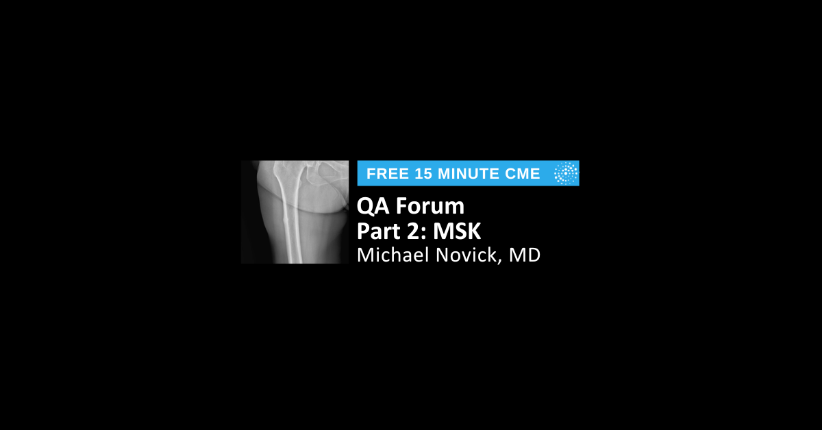 QA Forum Part 2: MSK