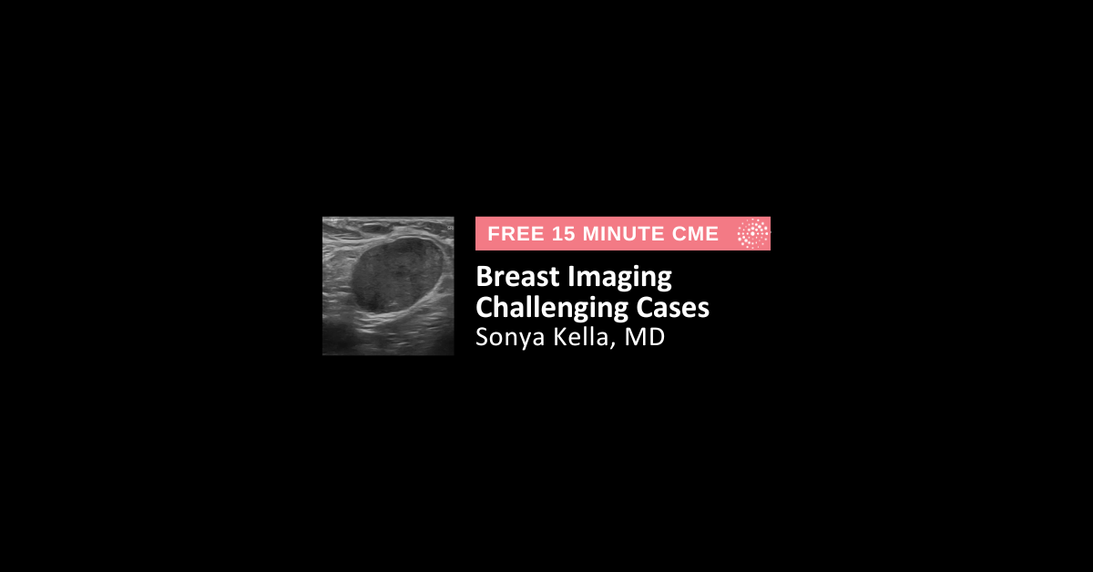 Breast Imaging Challenging Cases
