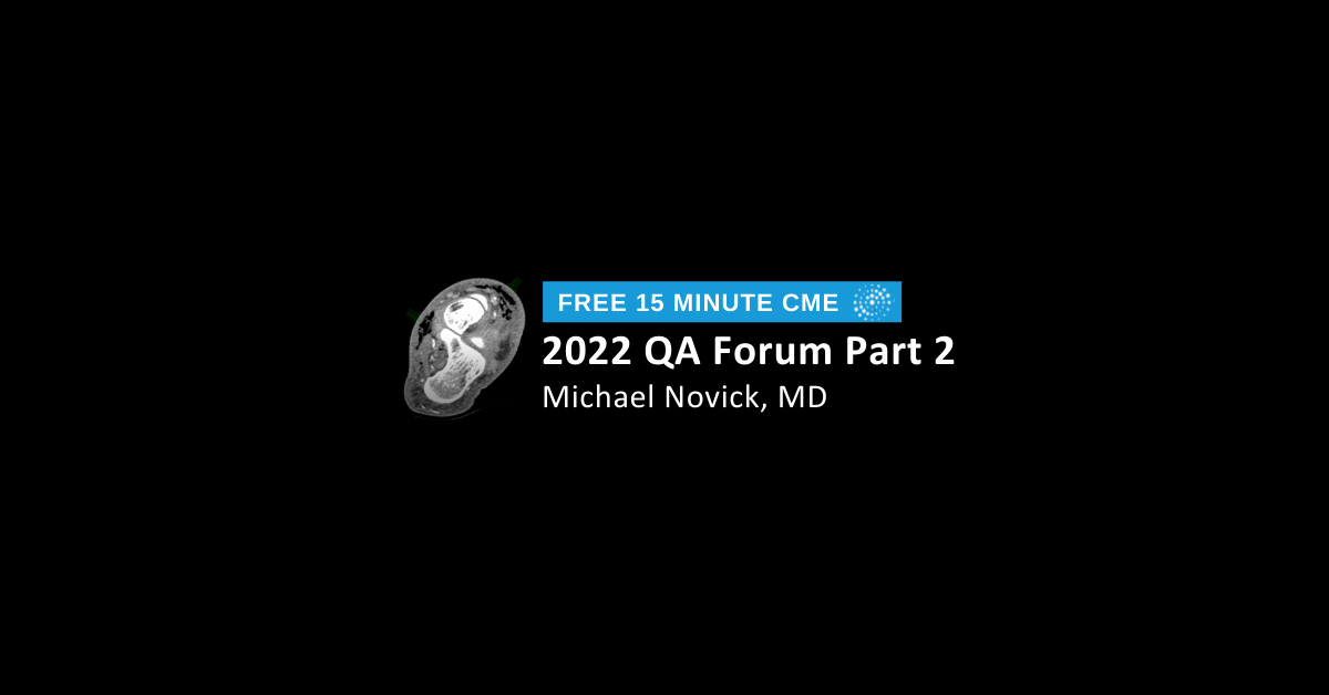2022 QA Forum Part 2