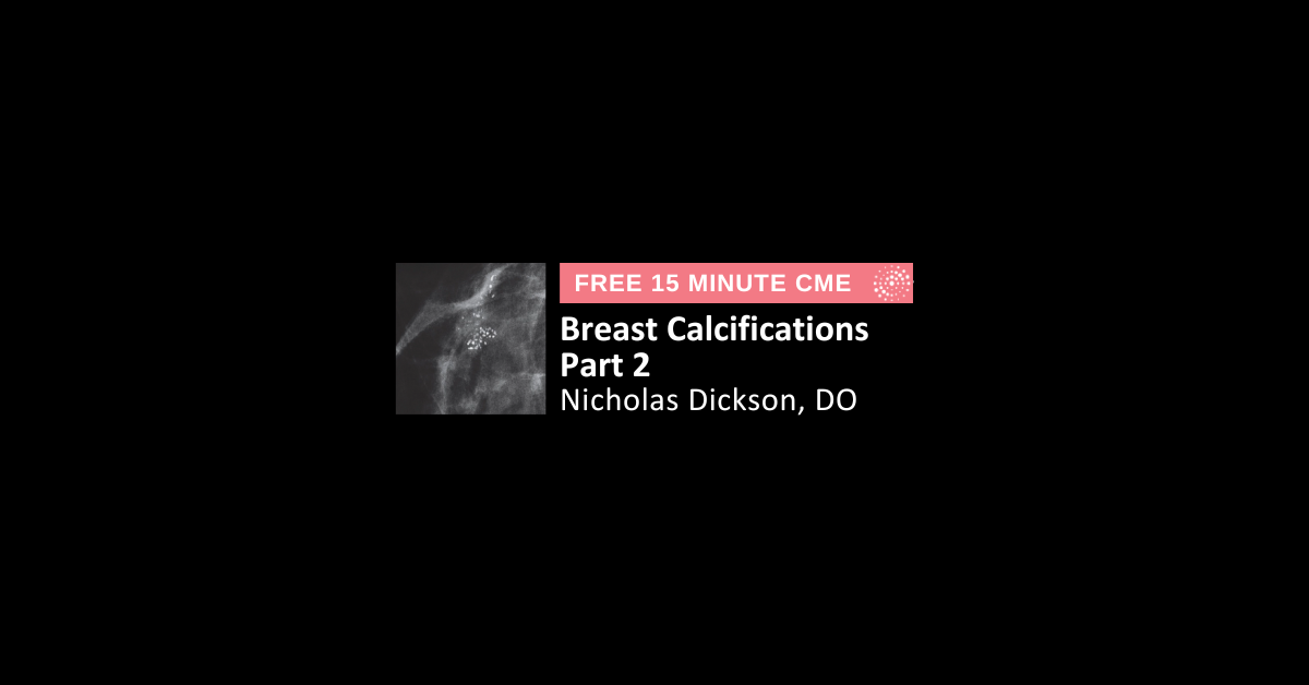 Breast Calcifications Part 2